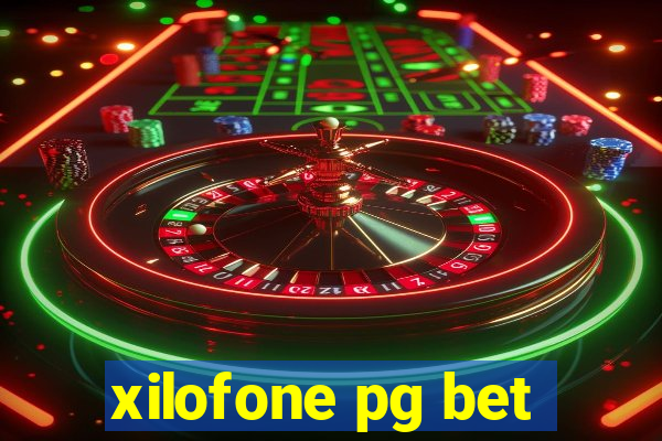 xilofone pg bet